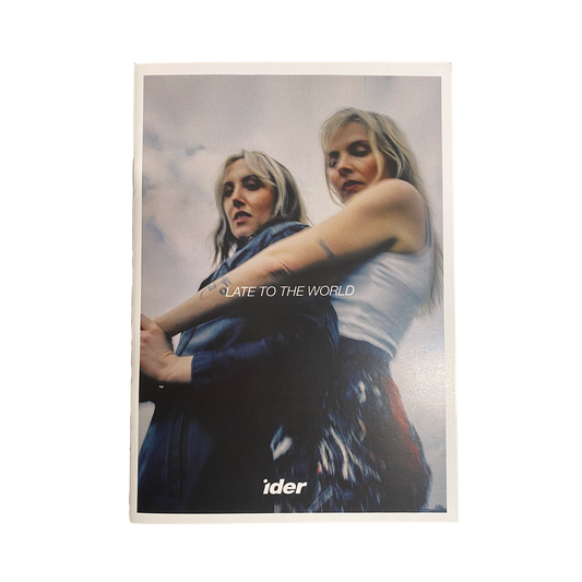 Late To The World Zine [Signed/Unsigned]